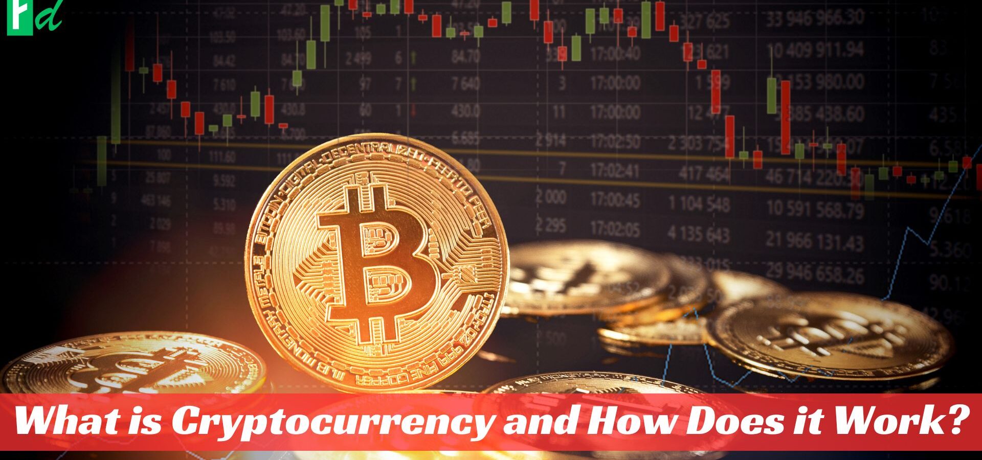 What is Cryptocurrency and How Does it Work?