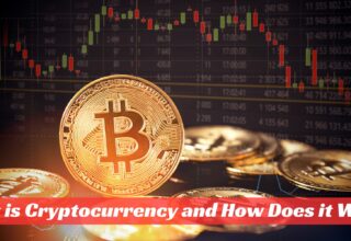 What is Cryptocurrency and How Does it Work?