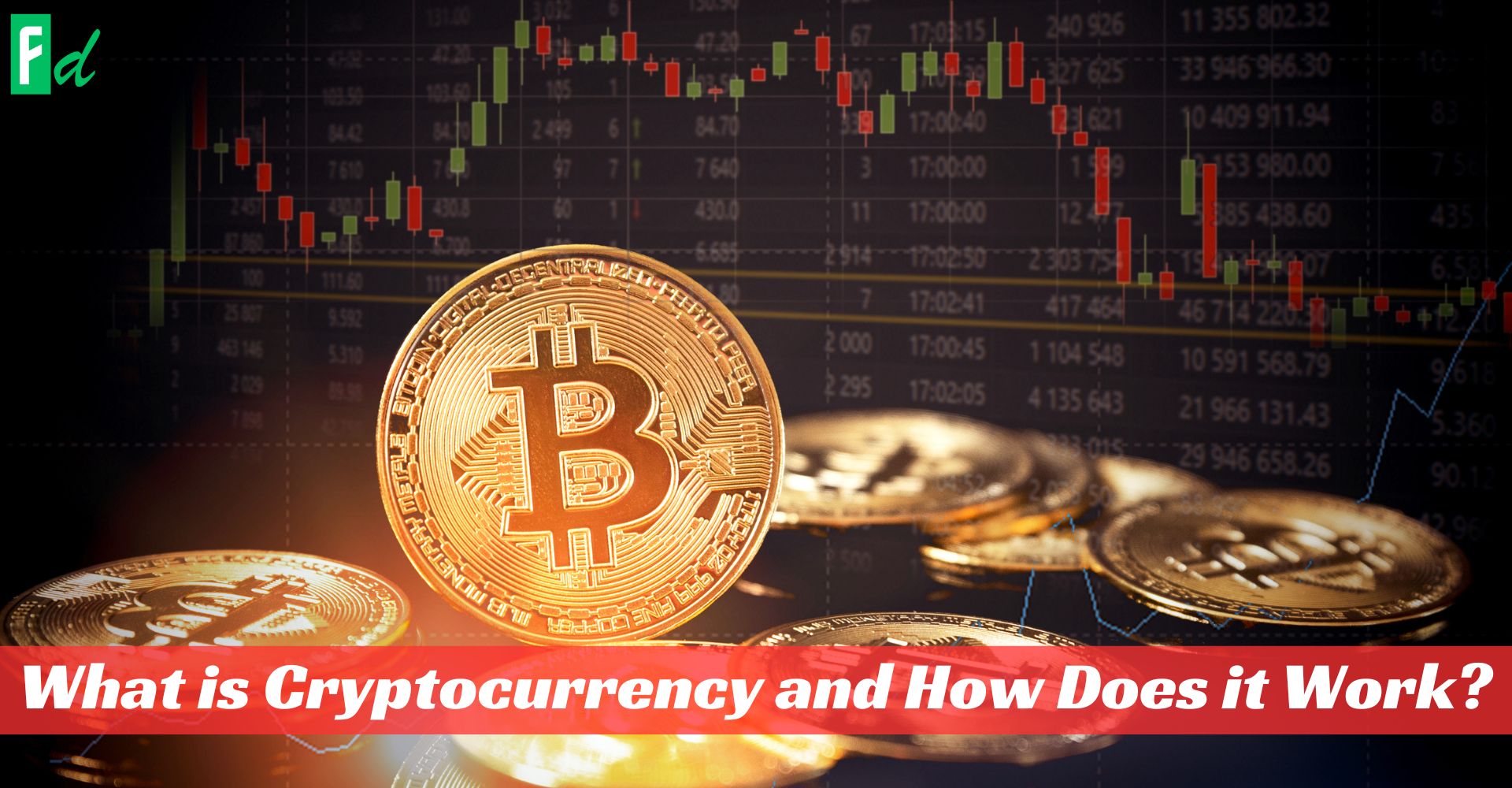 What is Cryptocurrency and How Does it Work?