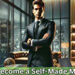 How to Become a Self-Made Millionaire