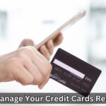 12 Expert Tips on How to Manage Your Credit Cards Responsibly